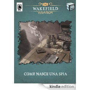 TWV - Come Nasce Una Spia - Kindle Edition